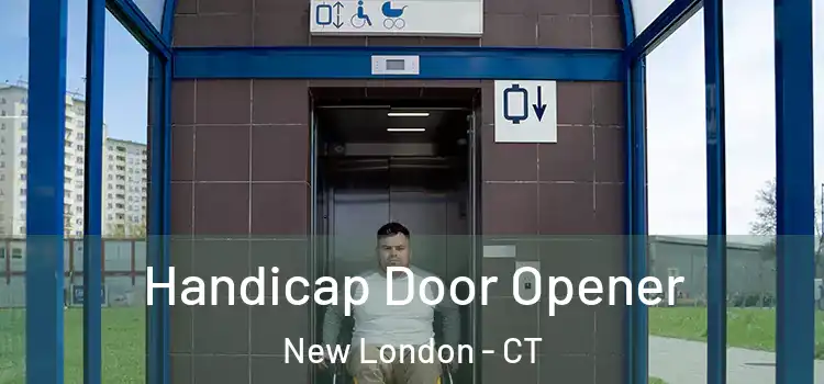 Handicap Door Opener New London - CT