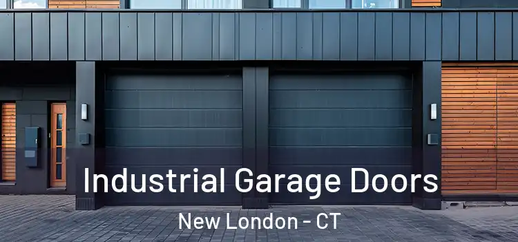  Industrial Garage Doors New London - CT