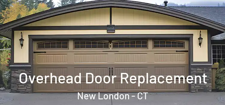  Overhead Door Replacement New London - CT