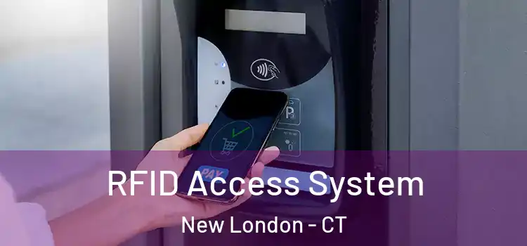  RFID Access System New London - CT
